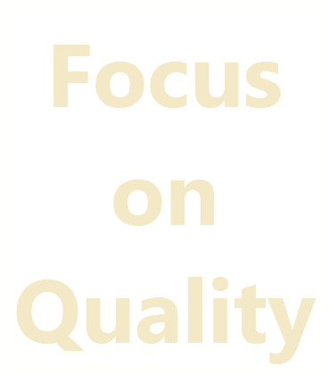 Focus on Quality