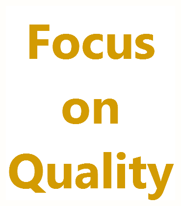 Focus on Quality